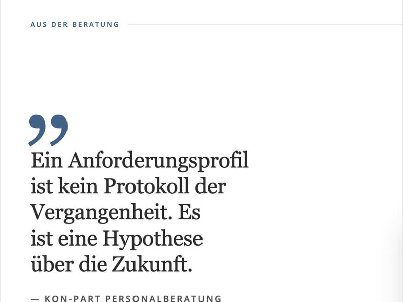 Zitat: Ein Anforderungsprofil ist eine Hypothese über die Zukunft